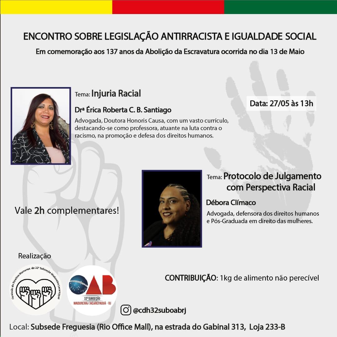 27/05 - Encontro sobre Legislação Antirracista e Igualdade Social. 27/05 - Encontro sobre Legislação Antirracista e Igualdade Social.