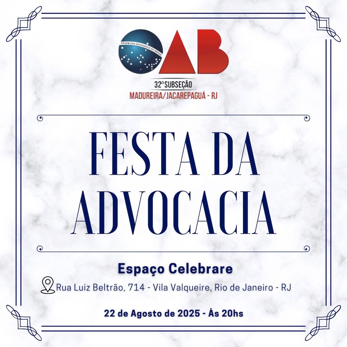 23/08 - Festa da Advocacia 2025 Corram e garantam o seu ingresso! 23/08 - Festa da Advocacia 2025 Corram e garantam o seu ingresso!