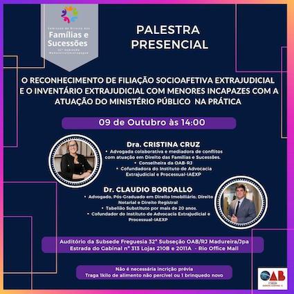 09/10 - O Reconhecimento de Filiação Socioafetiva extrajudicial e o inventário extrajudicial com menores incapazes com a atuação do Ministério Público na Prática.