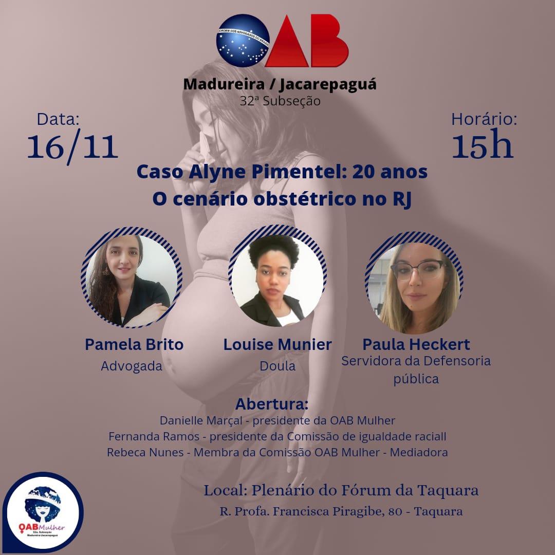 Palestra 16/11 : Caso Alyne Pimentel: 20 anos. O cenário obstétrico no RJ 