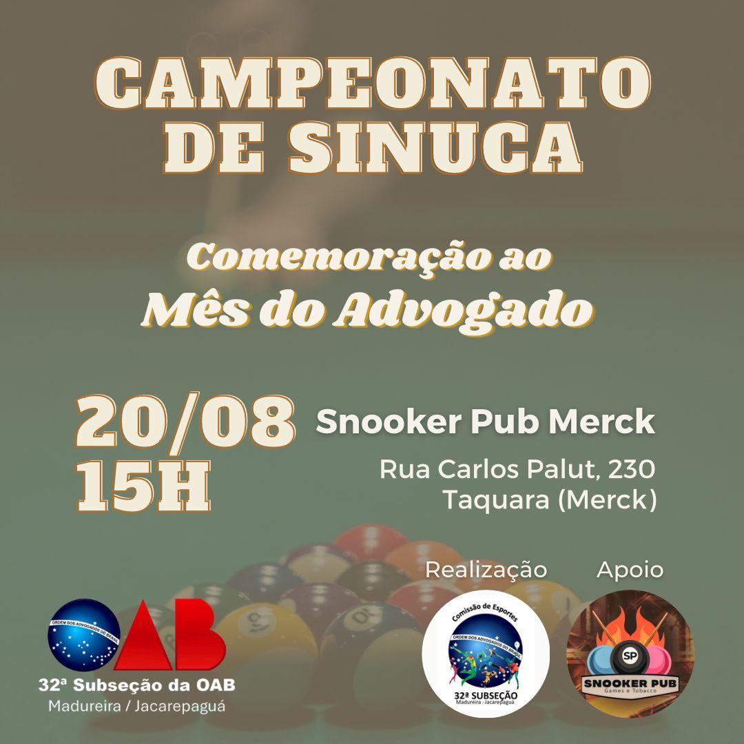 Campeonato de Sinuca dia 20/08  Comemoração ao mês do Advogado