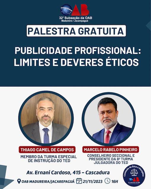 21/11 - Publicidade Profissional: Limites e Deveres Éticos.