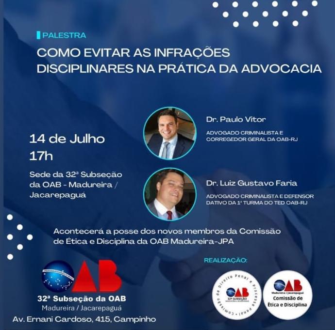 Palestra : Como evitar as Infrações Disciplinares na prática da Advocacia.