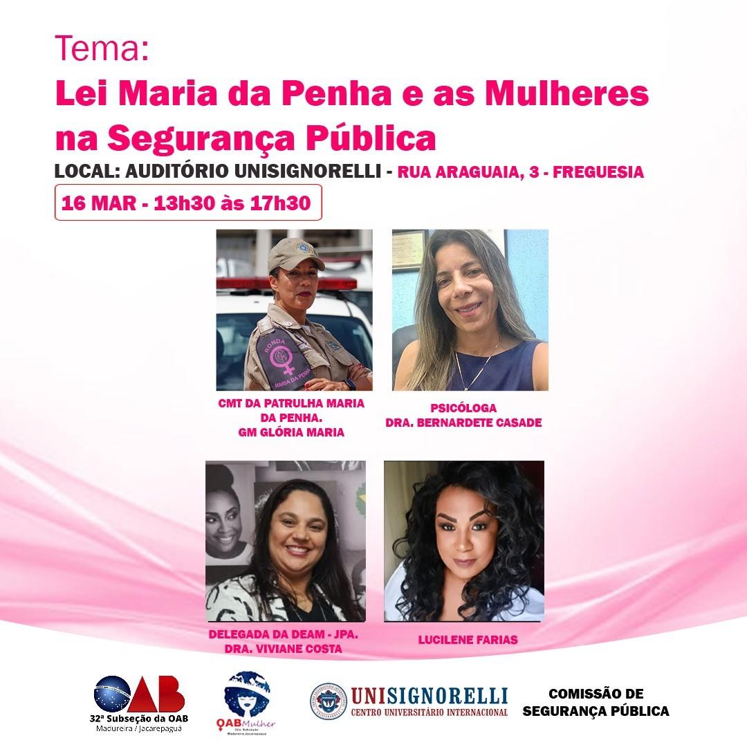 16/03 - Lei Maria da Penha e as Mulheres na Segurança Pública.