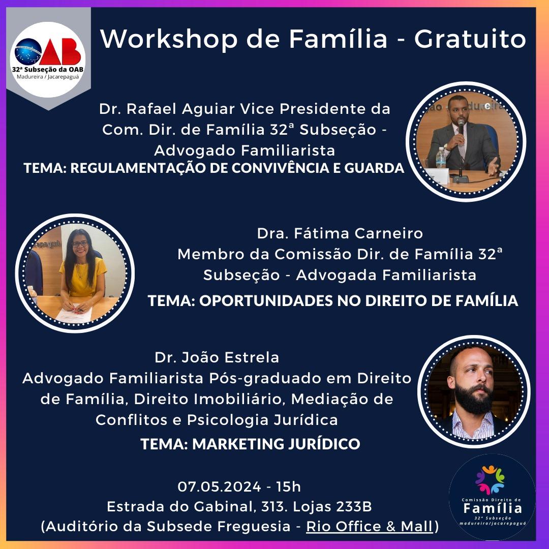 07/05 - Workshop de Família - Gratuito