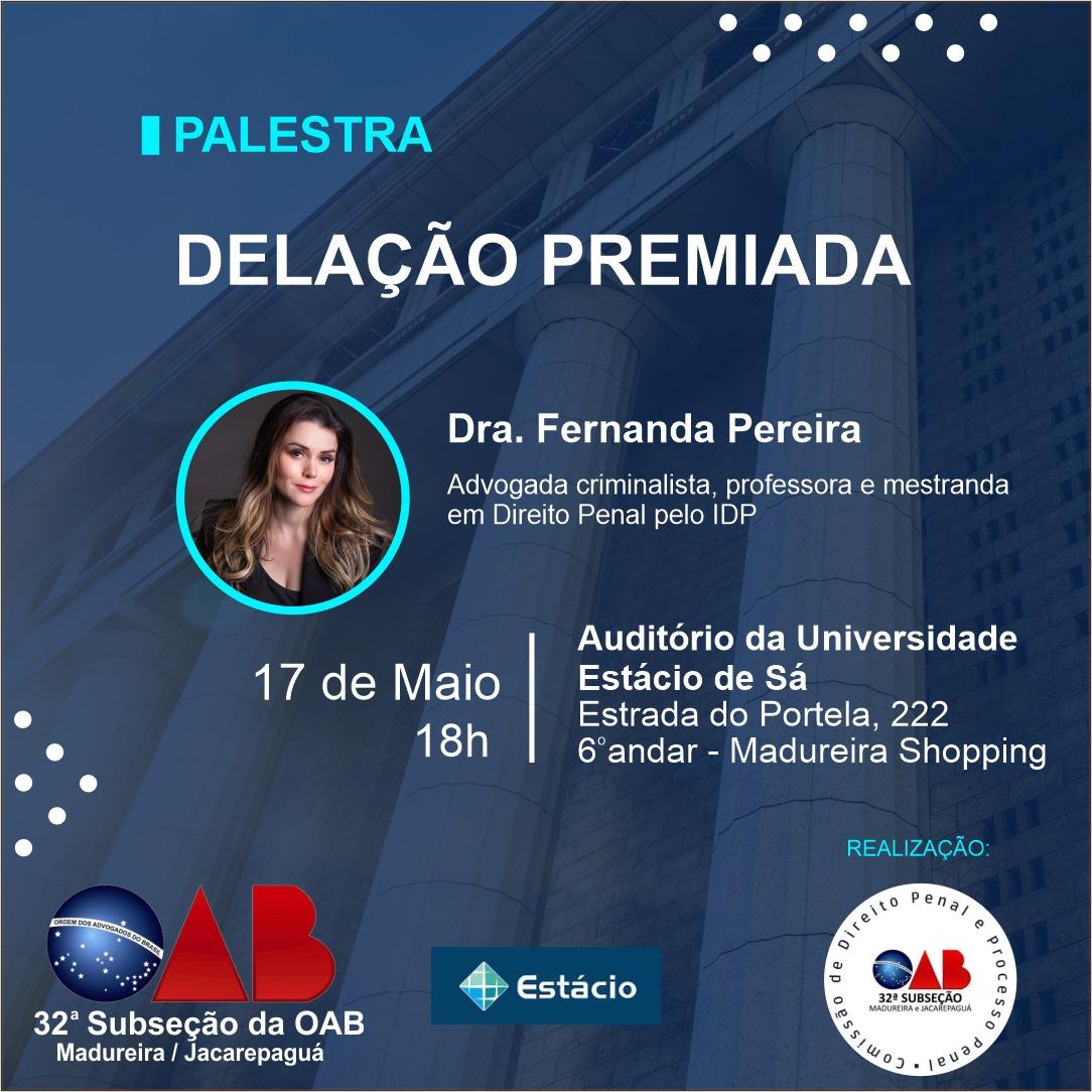 17/05 - Delação Premiada.