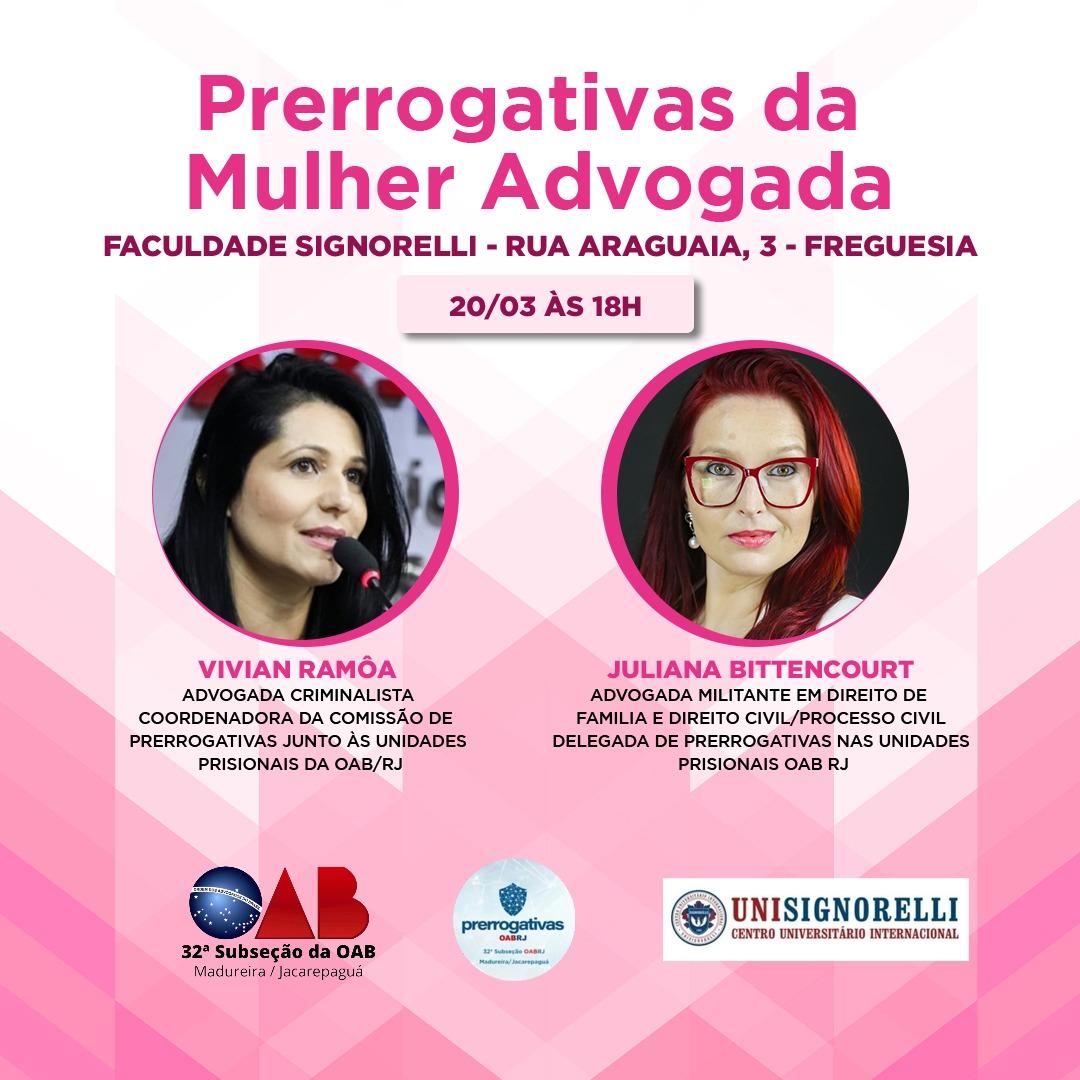 20/03 - Prerrogativas da Mulher Advogada.