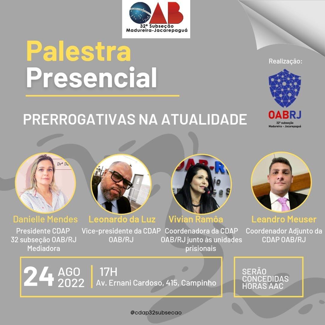 Palestra dia 24/08 - Prerrogativas na Atualidade.