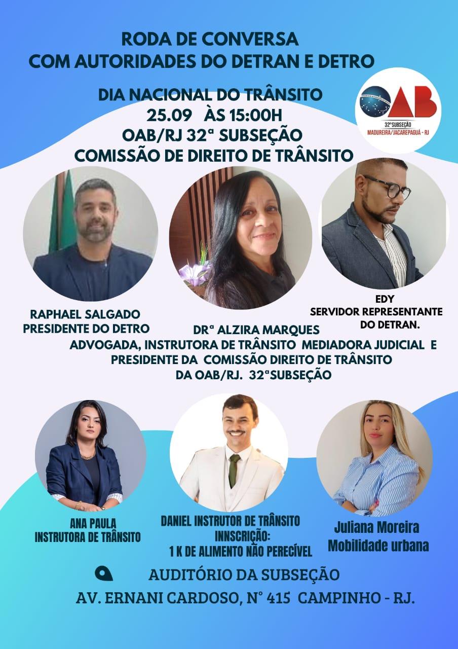  25/09 - Roda de Conversa com Autoridades de DETRAN e DETRO.