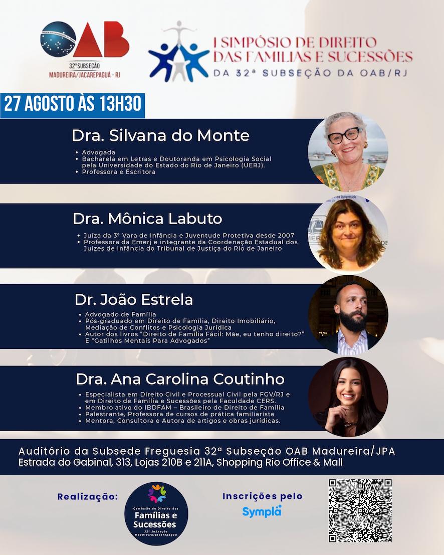 27/08 -  I Simpósio de Direito das Famílias e Sucessões da 32ª Subseção Madureira