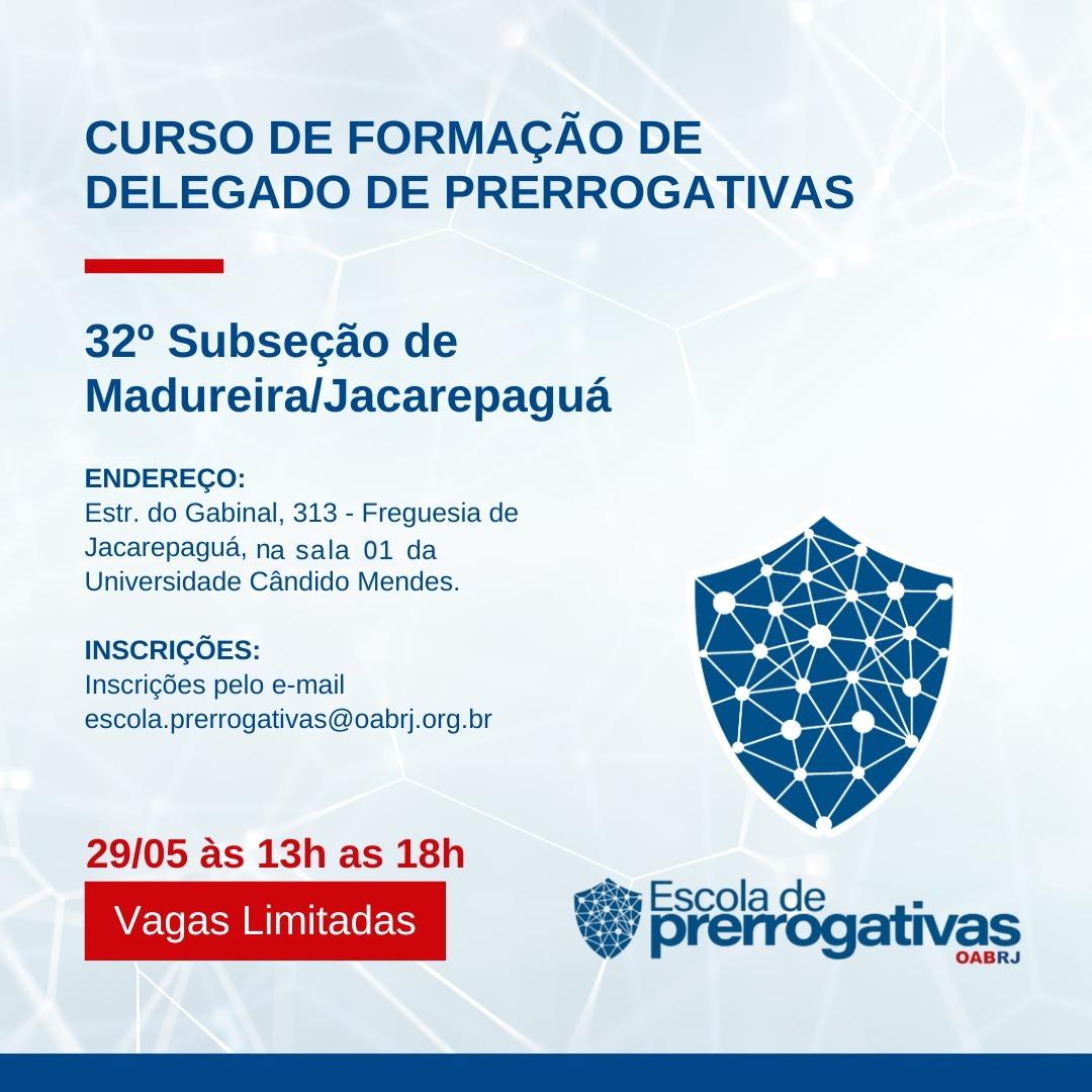 29/05 - Curso de Formação de Delegado de Prerrogativas.