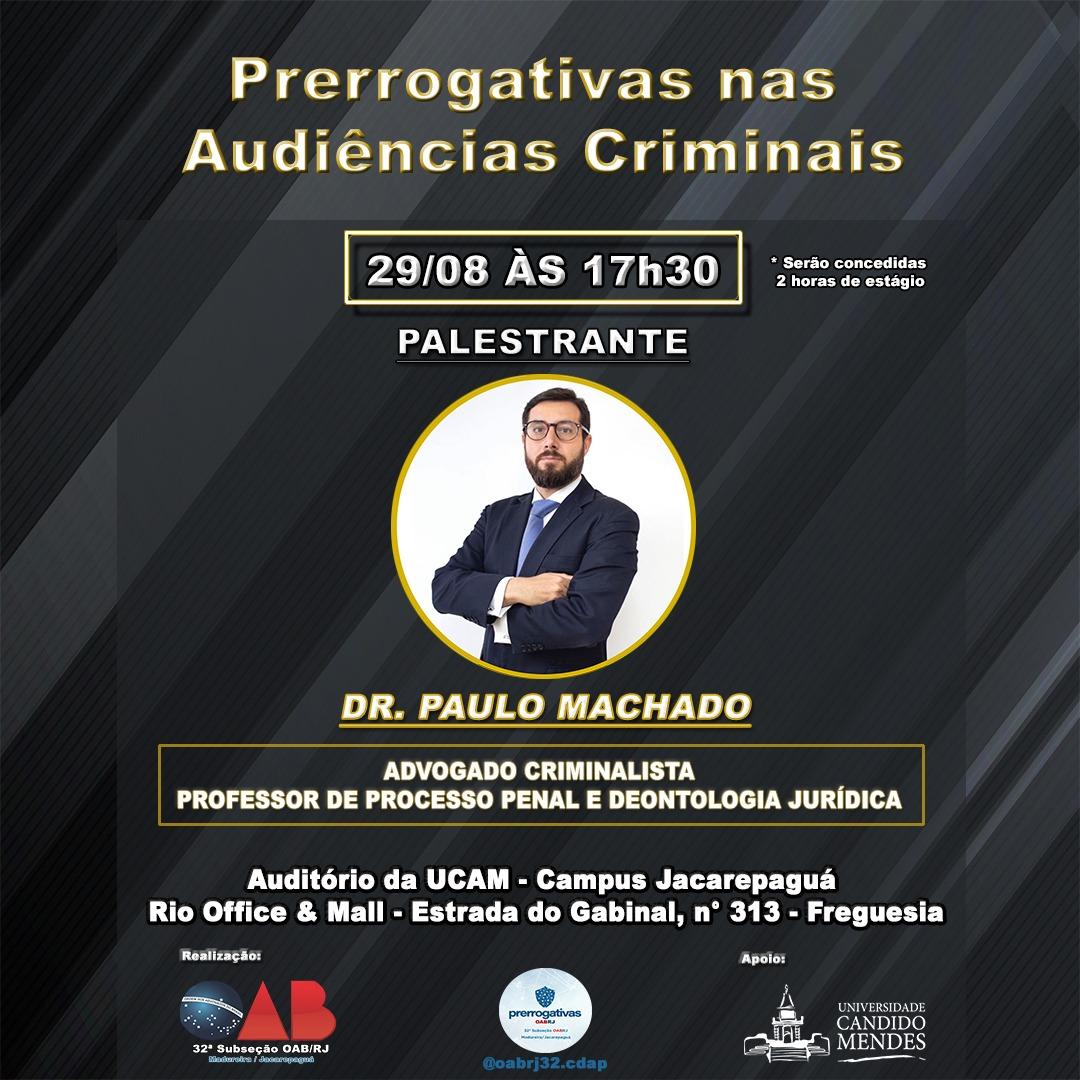 29/08 - Prerrogativas nas Audiências Criminais