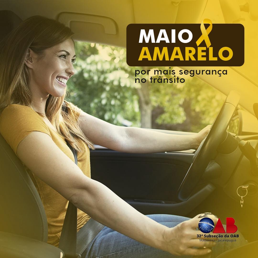 Maio Amarelo e Vermelho -  Mês da Prevenção!