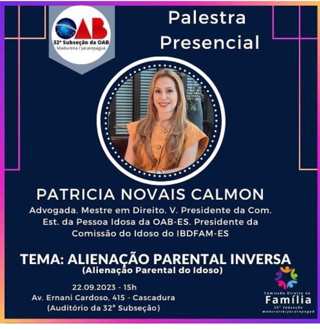 22/09 - " Alienação Parental Inversa".