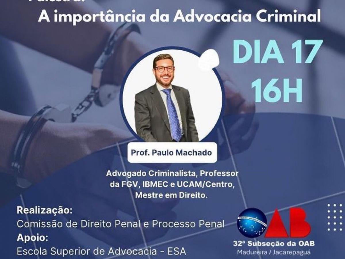 A Importância Da Advocacia Criminal 32ª Oabrj 4654