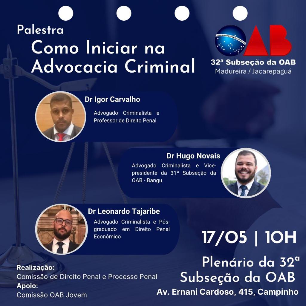 Palestra - Como iniciar na Advocacia Criminal