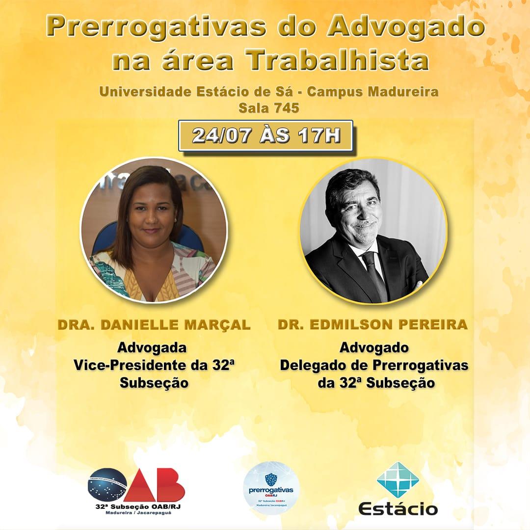 24/07 - "Prerrogativas do Advogado na área Trabakhista".