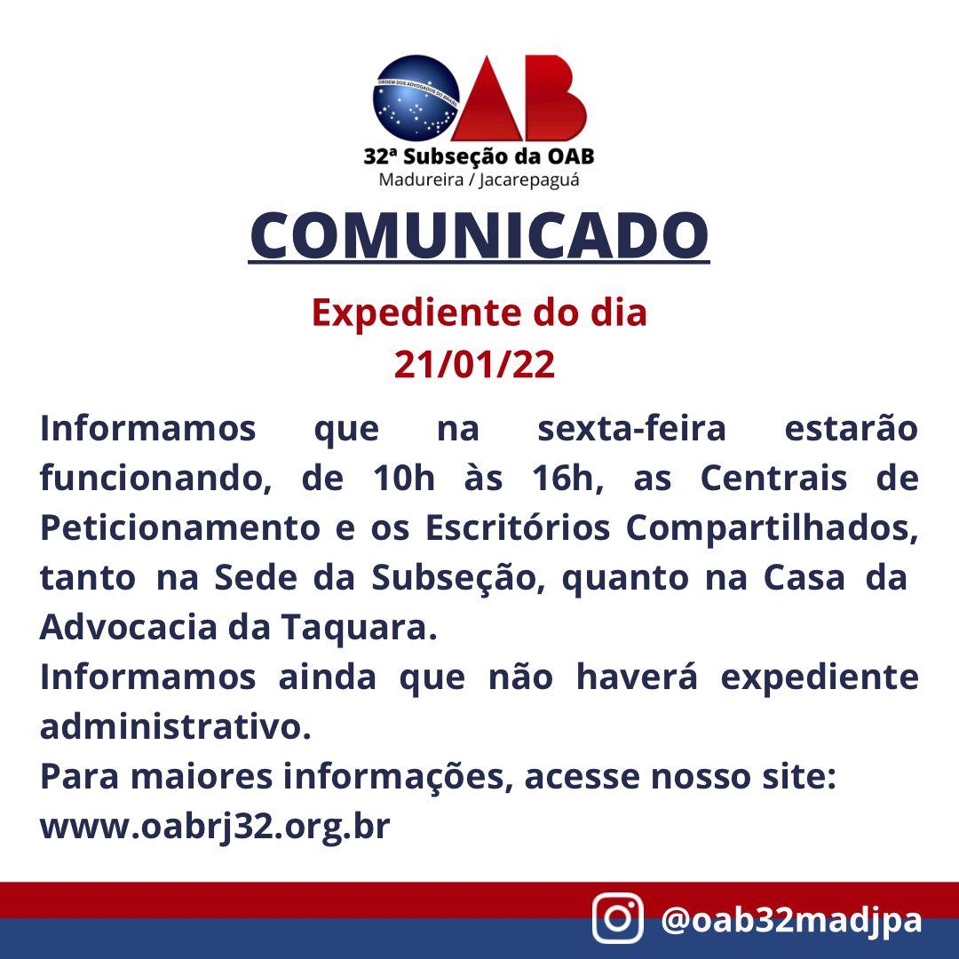 Funcionamento da 32ª Subseção Madureira/Jacarepaguá no dia 21/01/2022 (sexta-feira)